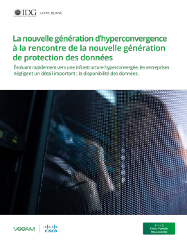 La nouvelle génération d’hyperconvergence à la rencontre de la nouvelle génération de protection des données
